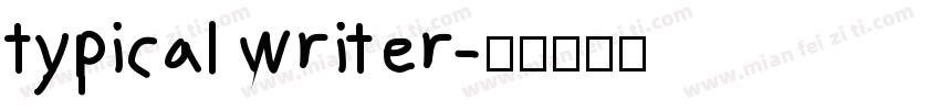typical writer字体转换